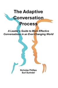The Adaptive Conversation Process