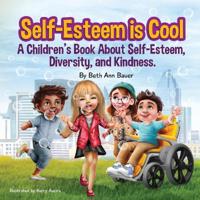 Self-Esteem is Cool