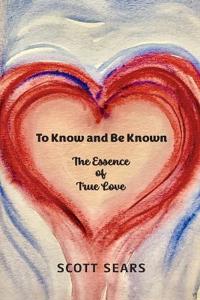 To Know and Be Known