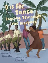 D is for Dance