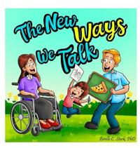 The New Ways We Talk