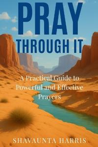 Pray Through It