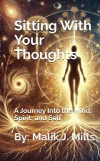Sitting With Your Thoughts