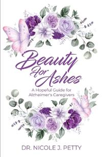Beauty for Ashes
