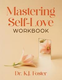 Bokomslag för "Mastering Self-Love Workbook"