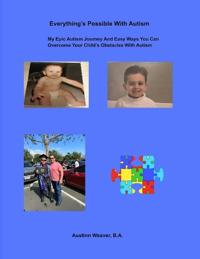 Everything's Possible With Autism