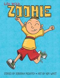 Life with Zoomie