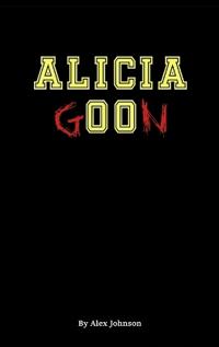 Johnson, A: Alicia Goon