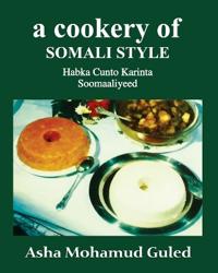 A Cookery of Somali Style