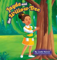 Jayde and the Willow Tree