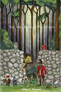 The Wall Between The Woods