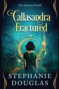Callasandra Fractured