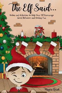 The Elf Said...