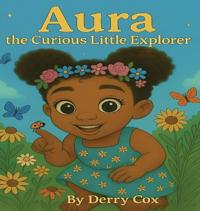 Aura The Curious Little Explorer