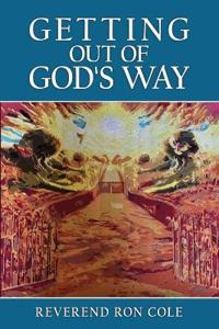 Getting Out of God's Way