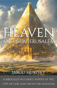 Heaven and New Jerusalem