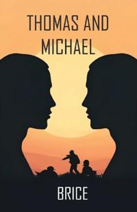 Thomas and Michael