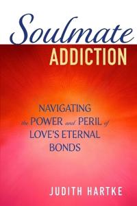 Soulmate Addiction