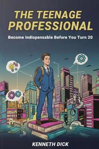 The Teenage Professional