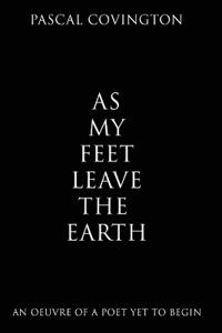 As My Feet Leave the Earth