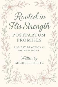Rooted in His Strength