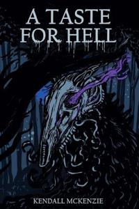 A Taste For Hell