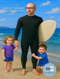 A Day at the Beach "What Could Go Wrong"