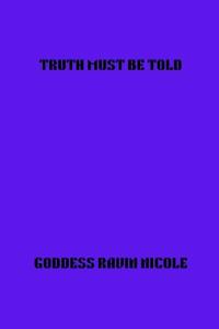 Truth Must Be Told