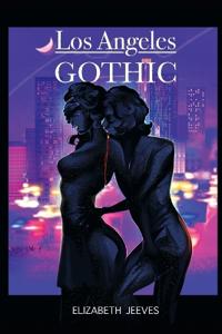 Los Angeles Gothic