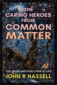 The Caring Heroes from Common Matter