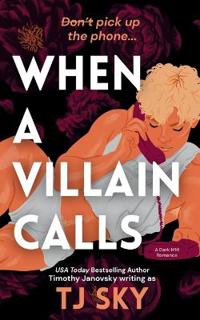 When a Villain Calls