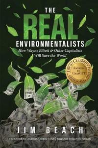 The Real Environmentalists