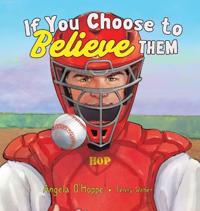 Bokomslag for "If You Choose to Believe Them"