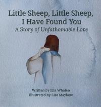 Little Sheep, Little Sheep, I Have Found You