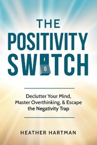 The Positivity Switch