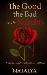 The Good, The Bad, and The Naughty