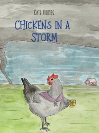 Chickens in a Storm