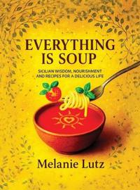 Everything Is Soup