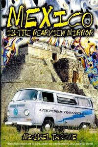 Mexico in the Rearview Mirror