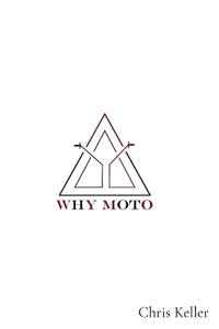 Bokomslag for "Why Moto"