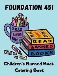 Foundation 451 Children's Banned Book Coloring Book