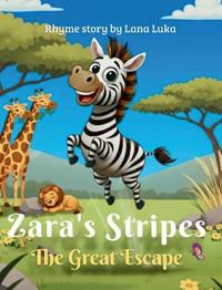 Bokomslag for "Zara's stripes the great escape"