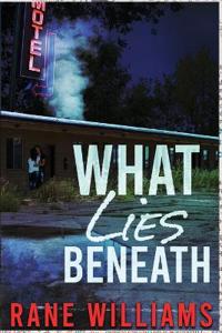 Bokomslag för "What Lies Beneath"