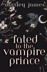 Fated to the Vampire Prince