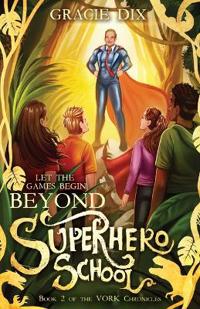 Beyond Superhero School