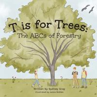 T is for Trees