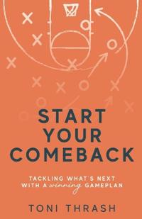 Start Your Comeback