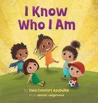I know who I am