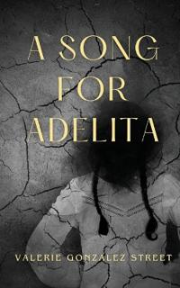 A Song for Adelita