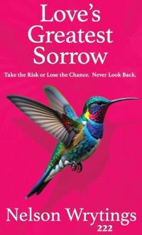 Love's Greatest Sorrow